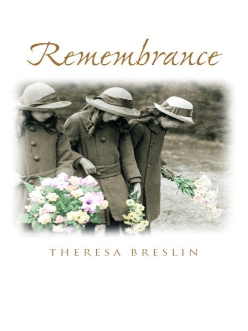 Title details for Remembrance by Theresa Breslin - Available